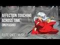 Flute Sheet Music: How to play Affection Touching Across Time (Inuyasha) by Wada Kaoru