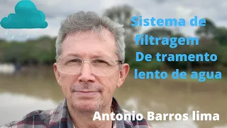 SISTEMA DE FILTRO LENTO PARA TRATAMENTO DE AGUA NA ZONA PASSO A PASSO.