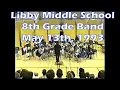 Libby Middle School 8th Grade Band 1993
