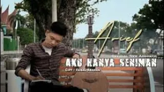 Download Arief - Aku Hanya Seniman (Official Music Video) Slow Rock Terbaik MP3
