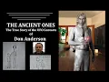 THE ANCIENT ONES The True Story of the UFO Contacts of Don Anderson