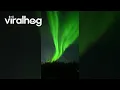 Download Lagu Aurora yang Menakjubkan di Alaska || ViralHog