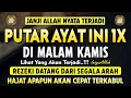 Bacaan Dahsyat! Satu Kali Putar Bisa Datangkan Kekayaan