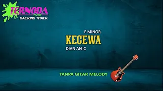 Download KECEWA | TANPA GITAR MELODY | DIAN ANIC MP3