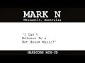 Mark N - I Can't Believe It's Not House Music