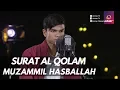 Download Lagu MUZAMMIL HASBALLAH || Surat Al Qalam