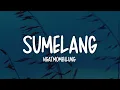 Ngatmombilung - Sumelang (Lirik Lagu)