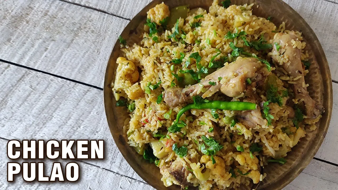 Chicken Pulao Recipe   How To Make One Pot Chicken Pulav   Chicken Recipe By Chef Varun Inamdar