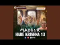 Madhur Hare Krishna 13