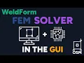 Building a Custom FEM Solver with a Real-Time GUI