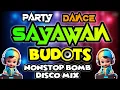 Download Lagu NEW BEST OF BUDOTS PARTY REMIX NONSTOP SAYAWAN | DISCO SA KALYE  BUDOTS 2025