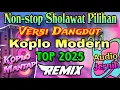 Download Lagu Non-Stop Sholawat Koplo Full Album Terbaru 2025 - Sholawat Penarik Rezeki Versi Dangdut Koplo