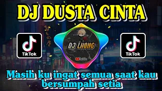 Download DJ MASIH KU INGAT SSEMUA SAAT KAU BERSUMPAH SETIA ° DJ DUSTA CINTA MAULANA WIJAYA REMIX TERBARU 2022 MP3
