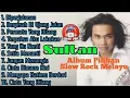 Lagu SULTAN Full Album Lagu Terbaik Sepanjang Masa  | Lagu Cinta Abadi \u0026 Bikin Nostalgia #lyrics