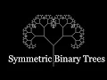 Symmetric Binary Trees visual construction