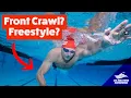 What is Freestyle Swimming or the Front Crawl And How Do I Do It
