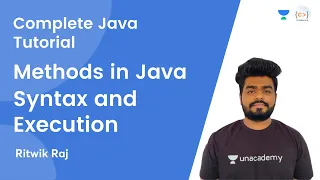 L5 Methods in Java Syntax and Execution JAVA Complete Java Tutorial Ritwik Raj