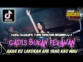 Download Lagu DJ GADIS BUKAN PERAWAN ❗ ❗DJ AKAN KU LAKUKAN APA YANG KAU MAU ❗NEW DUGEM TER-GACOR BOSSKU ❗