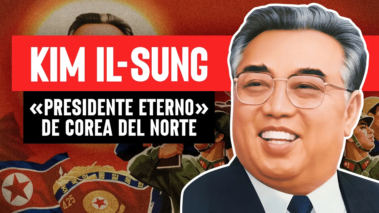 Kim Il-Sung: «Presidente Eterno» de Corea del Norte