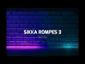 SIKKA ROMPES 3 ( Aland Mhd Remix )