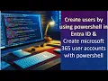 Create users by using powershell in entra id