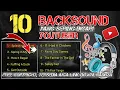 10 Backsound Yang Sering dipakai youtuber 2022