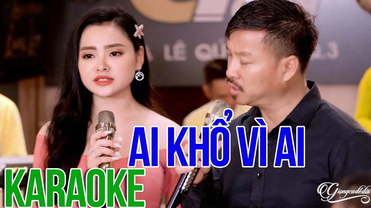Ai Khổ Vì Ai 