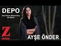 Lagu Ayşe Önder - Depo [ Eşkıya Dünyaya Hükümdar Olmaz © 2018 Z Müzik ]