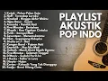 Download Lagu LAGU BAND POP 2000-AN INDONESIA HITS \u0026 POPULER | Playlist Akustik Full Album