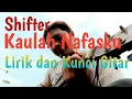 Download Lagu Shifter - Kaulah Nafasku (Lirik dan Kunci Gitar)