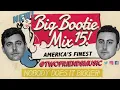 Big Bootie Mix Volume 15 - Two Friends