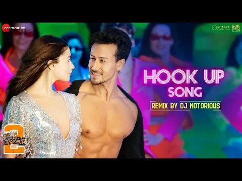 Download MP3 Hook Up Song Remix by DJ Notorious | Student Of The Year 2 | Tiger Shroff & Alia