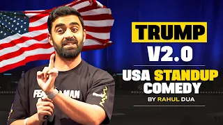 TRUMP V2 0 Standup Comedy By Rahul Dua 2025 