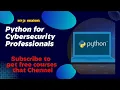 Python for Cybersecurity Professionals