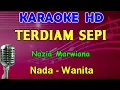 Download Lagu TERDIAM SEPI - Nazia Marwiana | KARAOKE Nada Wanita ( F=DO )