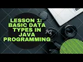 Coding Santa Java Tutorial Lesson 1 Basic Data Types in Java