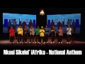 Download Lagu National Anthem South Africa - Nkosi Sikelel' iAfrika - Khayelitsha United Mambazo Choir