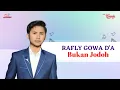 Rafly Gowa D'A - Bukan Jodoh (Official Music Video)