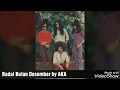 Download Lagu AKA - Badai Bulan Desember HQ Lyrics