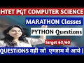 PYTHON IMPORTANT QUESTIONS MARATHON FOR HTET PGT COMPUTER SCIENCE