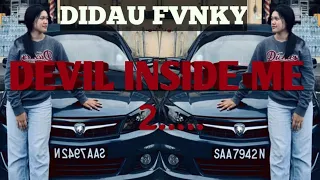 devil inside me 2 didau fvnky breaklatin 