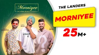 Morniyee | The Landers | The Kidd | King Ricky | Tdot | Latest Punjabi Songs 2019