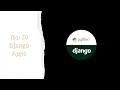 Top 10 Django applications Django Python