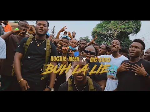 Download MP3 Buh La Lie -  Nuchie Meek feat. MC Caro (Official Video)