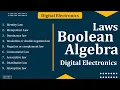 Laws of Boolean algebra in digital electronics Boolean algebra in digital electronics