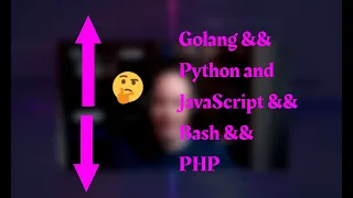 Comparing a script in multiple languages - Golang vs Python vs JavaScript vs Bash vs PHP