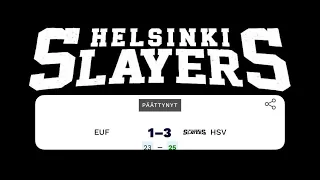 HELSINKI SLAYERS vs EUF PAIKKALISARJA AJS SET 1-2