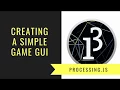 Creating a click the target game in processing - Part1