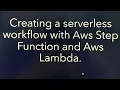 AWS Step Functions for Serverless Orchestration