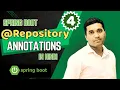 Spring Boot Annotations Explained in Hindi Repository Annotation Part-4